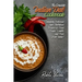 The Complete Indian Dal Cookbook: Insanely Delicious and Nutritious Recipes of Dried Beans, Lentils, and Peas from India!