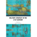 Military Strategy in the 21st Century
