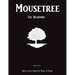 Mousetree: The Beginning Book One