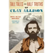 Tall Tales and Half Truths of Clay Allison