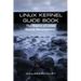 Linux Kernel Guide Book: The Basics of Linux Kernel Development