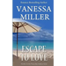 Escape To Love