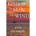 Kissed by Sun and Wind