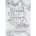 Sound of Secrets: A Grumpy-Sunshine: Billionaire Romance