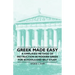 Greek Made Easy - A Simplified Method of Instruction in Modern Greek for Schools and Self Study