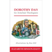Dorothy Day for Armchair Theologians