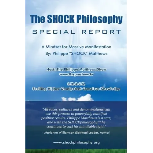 The Shock Philosophy: A Mindset for Massive Manifestation