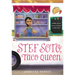 Stef Soto, Taco Queen