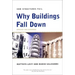 Why Buildings Fall Down: How Structures Fail