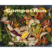 Compostion: composition of compost