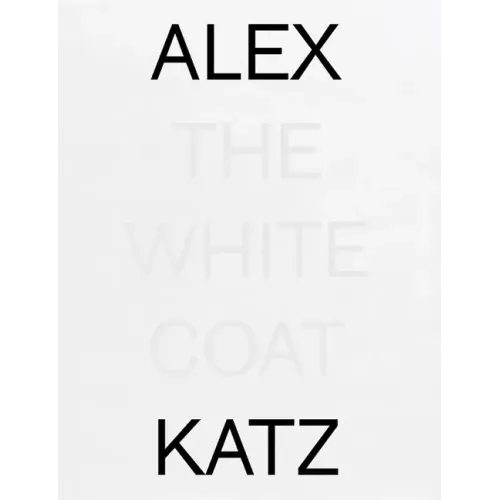 Alex Katz: The White Coat