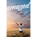Amazed: Why the Humanity of Jesus Matters