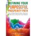Defining Your Purposeful Prosperity Path: How to Make Opportunities, a Business Model and a Living from Your Wisdom