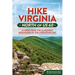 Hike Virginia North of Us 60: 51 Hikes from the Allegheny Mountains to the Chesapeake Bay
