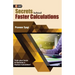 Secrets Behind Faster Calculations