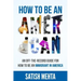 How to Be an American: An Off-The-Record Guide for How to Be an Immigrant in America