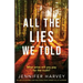 All the Lies We Told: An unputdownable and emotional page-turner full of suspense