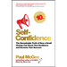 Self-Confidence: The Remarkable Truth of How a Small Change Can Boost Your Resilience and Increase Your Success