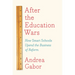 After the Education Wars: How Smart Schools Upend the Business of Reform