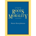 The Roots of Morality