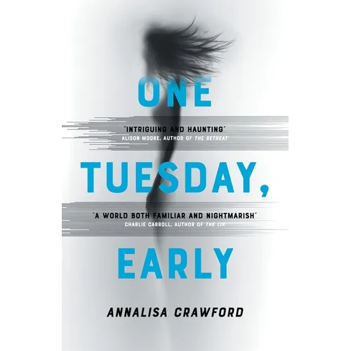 One Tuesday, Early