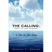 THE CALLING (What the Lord Intended)