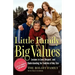 Little Family, Big Values: Lessons in Love, Respect, and Understanding for Families of Any Size