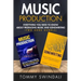 Music Production: Everything You Need To Know About Producing Music and Songwriting