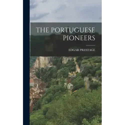 The Portuguese Pioneers
