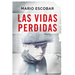 Las Vidas Perdidas/ The Forgotten Names