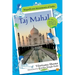 Taj Mahal the Story of a Wonder of the World