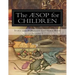 Aesop for Children: Story and D'Nealian Copybook Volume I