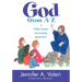 God from A-Z: A Child's Guide to Learning about God