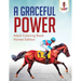 A Graceful Power: Adult Coloring Book Horses Edition