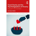 Food Charity and the Psychologisation of Poverty: Foucault in the Food Bank