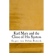 Karl Marx and the Close of His System