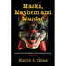 Masks, Mayhem and Murder: Another tale of Red Maguire, crime-solving ace reporter - BOOK 2