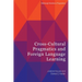 Cross-Cultural Pragmatics and Foreign Language Learning