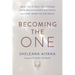 Becoming the One: Heal Your Past, Transform Your Relationship Patterns, and Come Home to Yourself
