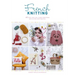 French Knitting: 40 Fast and Fun I-Cord Creations Using a Mini Knitting Mill