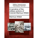 A Narrative of the Military Actions of Colonel Marinus Willett.