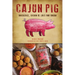Cajun Pig