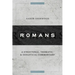 Romans: A Structural, Thematic, and Exegetical Commentary