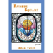Rubble Square