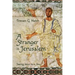 A Stranger in Jerusalem: Seeing Jesus as a Jew