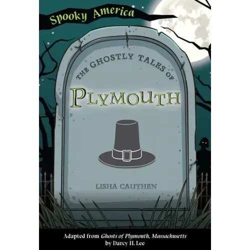 The Ghostly Tales of Plymouth