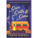 Gear, Grills & Guns: A Camper and Criminals Cozy Mystery Book 13