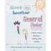 Meet My Brother General Junior: A Story About Having A Sibling With Autism