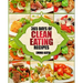 Clean Eating: 365 Days of Clean Eating Recipes (Clean Eating, Clean Eating Cookbook, Clean Eating Recipes, Clean Eating Diet, Health