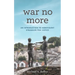 War No More: An Introduction to Nonviolent Struggles for Justice